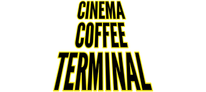 CINEMA COFFEE TERMINAL